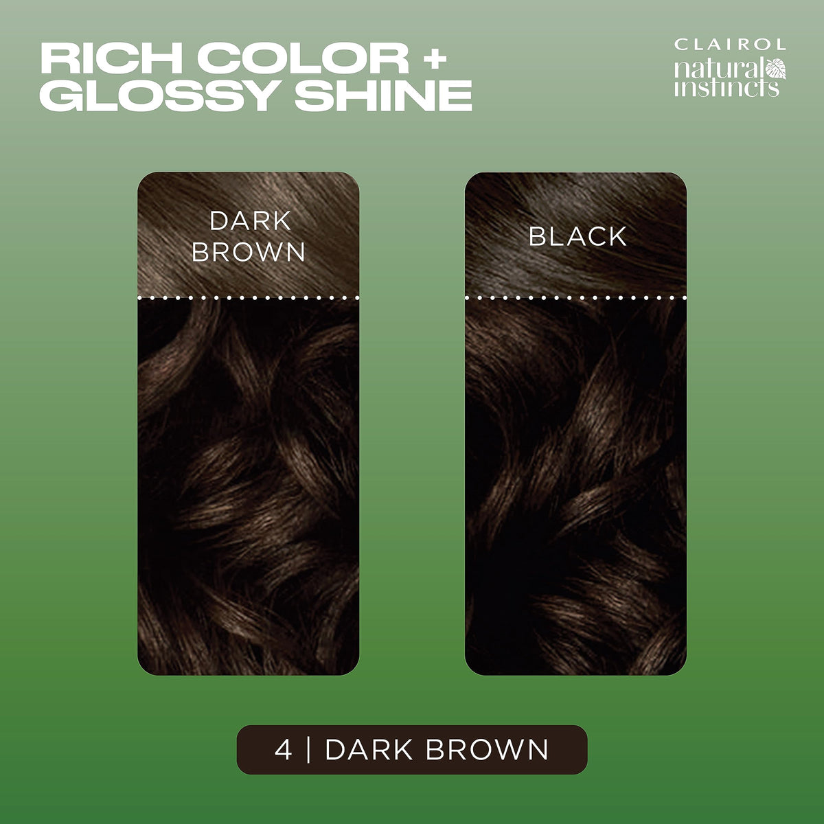 Clairol Natural Instincts Demi-Permanent Hair Dye, 4 Dark Brown | 1 Pack | Ammonia‑Free, Vegan Hair Color with Coconut Oil & Aloe Vera